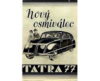 Plechová cedule Tatra 77 Velikost: A5 (20 x 15 cm) A5 (20 x 15 cm)