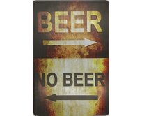 Plechová cedule Beer, no Beer Velikost: A4 (30 x 20 cm) A4 (30 x 20 cm)