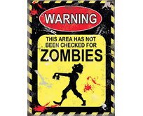 Plechová cedule Zombies Velikost: A4 (30 x 20 cm) A4 (30 x 20 cm)