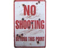 Plechová cedule No Shooting Velikost: A4 (30 x 20 cm) A4 (30 x 20 cm)