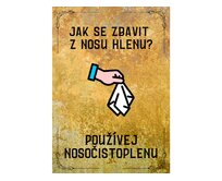 Plechová cedule Jak se zbavit... Velikost: A4 (30 x 20 cm) A4 (30 x 20 cm)