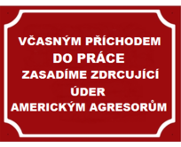 Plechová cedulka 20 x 15 cm – Včasným příchodem