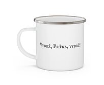 Vydrž, Prďka, vydrž.