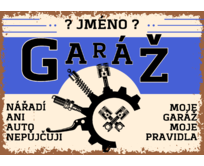 Plechová retro cedule / plakát  - Garáž se jménem Provedení:: Plechová cedule A5 cca 20 x 15 cm