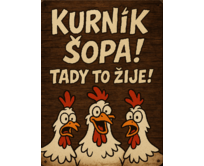 Plechová retro cedule / plakát  - Kurník šopa Provedení:: Plechová cedule A5 cca 20 x 15 cm