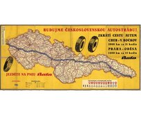 Plechová retro cedule - Budujme Československou autostrádu Provedení: Dibond: 30 x 20 cm