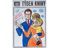 Plechová retro cedule - Týden knihy Provedení: Dibond: 30 x 20 cm