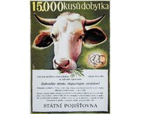 Plechová retro cedule - 15 000 kusů dobytka Provedení: Dibond: 40 x 28,5 cm