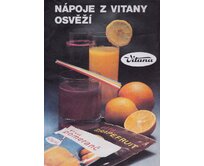 Plechová retro cedule - Nápoje z Vitany osvěží Provedení: Hliník: 20 x 15 cm