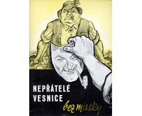 Plechová retro cedule - Nepřátelé vesnice Provedení: Hliník: 20 x 15 cm