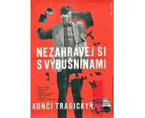 Plechová retro cedule - Nezahrávej si s výbušninami Provedení: Hliník: 20 x 15 cm