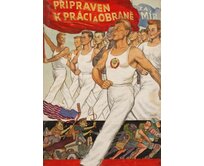 Plechová retro cedule - Připraven k práci a obraně Provedení: Dibond: 40 x 28,5 cm