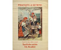 Plechová retro cedule - Pracujte a šetřte Provedení: Dibond: 30 x 20 cm