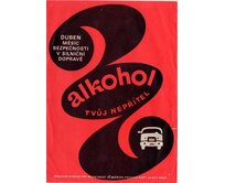 Plechová retro cedule - Alkohol tvůj nepřítel Provedení: Dibond: 30 x 20 cm