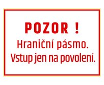 Plechová retro cedule - Pozor hraniční pásmo Provedení: Dibond: 30 x 20 cm