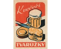 Plechová retro cedule - Tvarůžky Provedení: Dibond: 40 x 28,5 cm