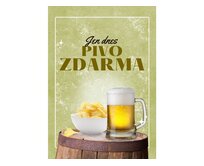 Plechová retro cedule - Pivo zdarma Provedení: Dibond: 20 x 15 cm