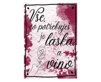 Plechová retro cedule - Vše, co potřebuješ Provedení: Dibond: 20 x 15 cm