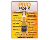 Plechová retro cedule - Pivo prosím Provedení: Dibond: 30 x 20 cm
