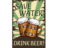 Plechová retro cedule - Save water Provedení: Hliník: 20 x 15 cm