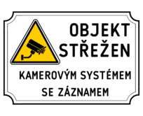 Plechová cedule - Objekt střežen kamerovým systémem II Provedení: Dibond: 20 x 15 cm