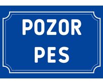 Plechová cedulka – Pozor pes - Modrá Provedení: Hliník: 30 x 20 cm