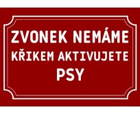 Plechová cedulka – Zvonek nemáme... Provedení: Hliník: 30 x 20 cm