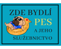 Plechová cedulka – Zde bydlí pes Provedení: Hliník: 30 x 20 cm