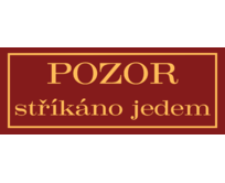 Plechová retro cedule - Pozor, stříkáno jedem Provedení: Hliník: 30 x 20 cm