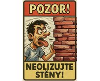 Plechová retro cedule - Neolizujte stěny Provedení: Dibond: 40 x 28,5 cm