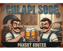 Plechová retro cedule - Chlapi sobě II Provedení: Dibond: 40 x 28,5 cm