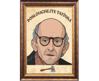 Plechová retro cedule - Poslouchejte tatínka Provedení: Dibond: 30 x 20 cm