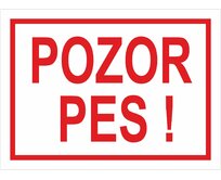 Plechová cedulka 20 x 15 cm – Pozor pes! - Bílá