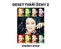 Deset tváří ženy 2 [Ebook]