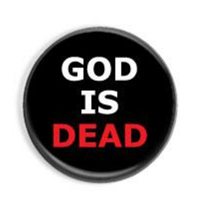 God is dead - placka