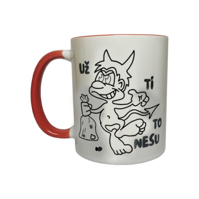 Hrnek - "Už ti to nesu" - VYBARVI MĚ