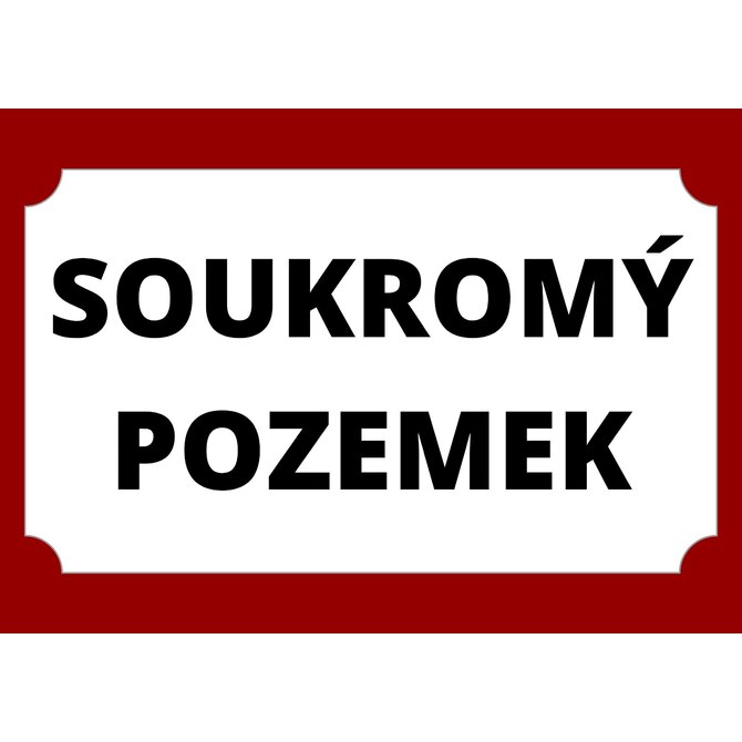 Plechová cedulka – Soukromý pozemek Provedení: Hliník: 20 x 15 cm